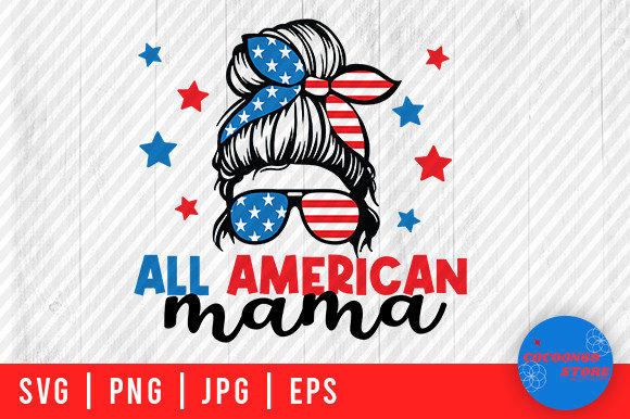 All American Mama Svg for Graphics and Crafts