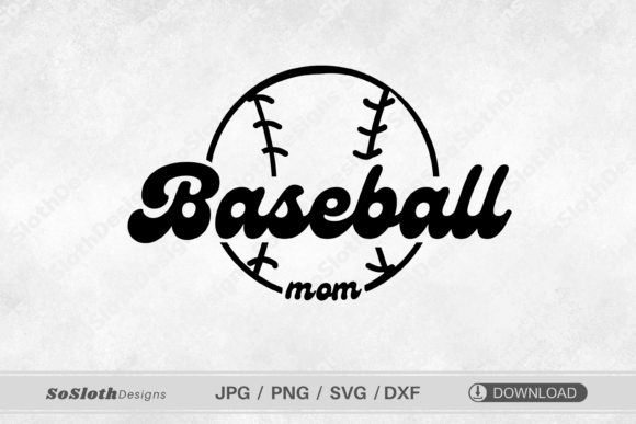 Baseball Mom Svg: Graphics for Crafts & Small Business