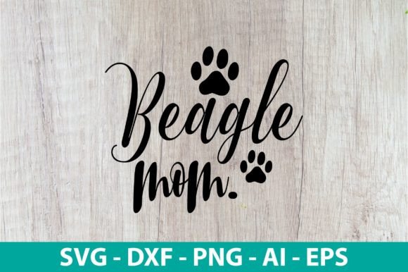 Beagle Mom SVG Design for Graphics and Crafts