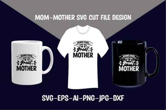 Behind Every Good Kids is a Mom SVG File