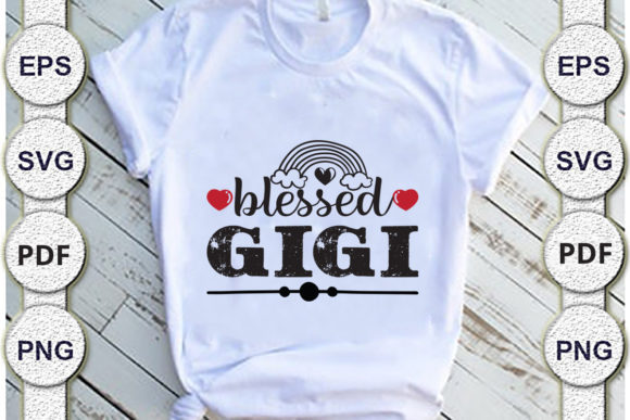 Blessed Gigi, Mom Svg Design: Graphics & Crafts