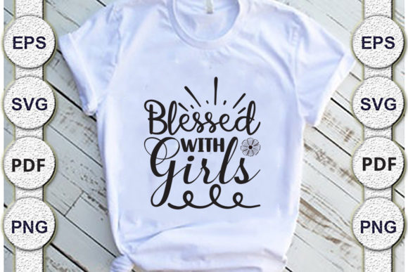 Blessed with Girls Mom Svg Design: Graphics for Crafts