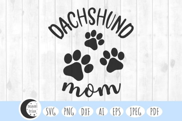 Dachshund Mom Svg, Dog Mom Svg, Dog Svg