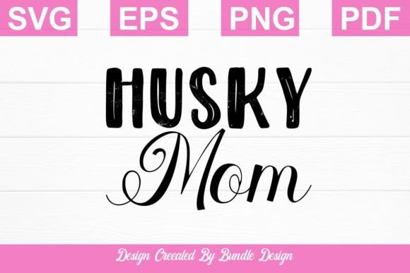 Husky Mom SVG T-shirt Design