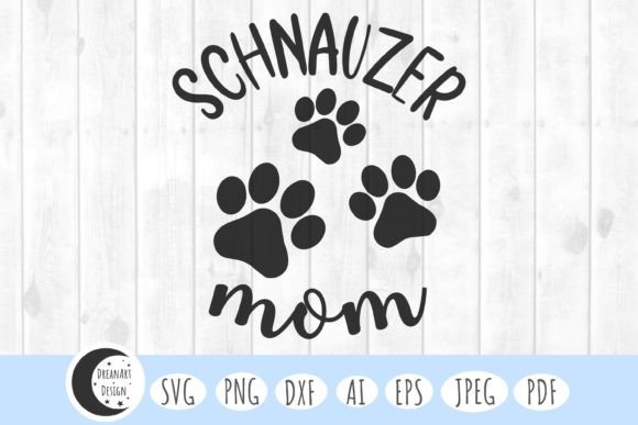 Schnauzer Mom Svg: Graphics & Crafts