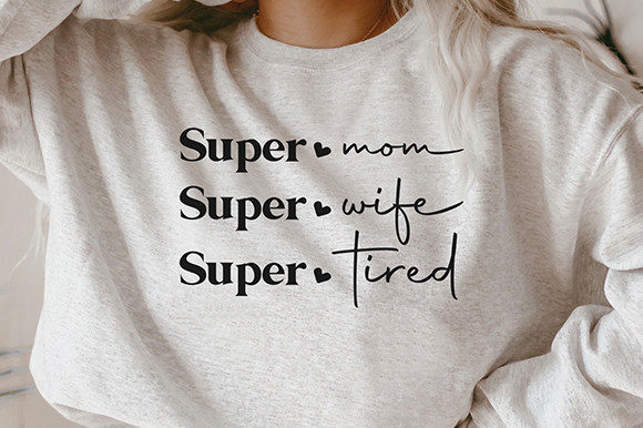 Super Mom - Svg Cut File