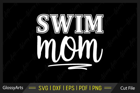 Swim Mom Svg Printable Cut File
