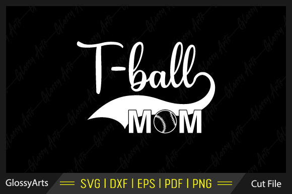 T-ball Mom Svg Printable Cut File: Graphics and Crafts